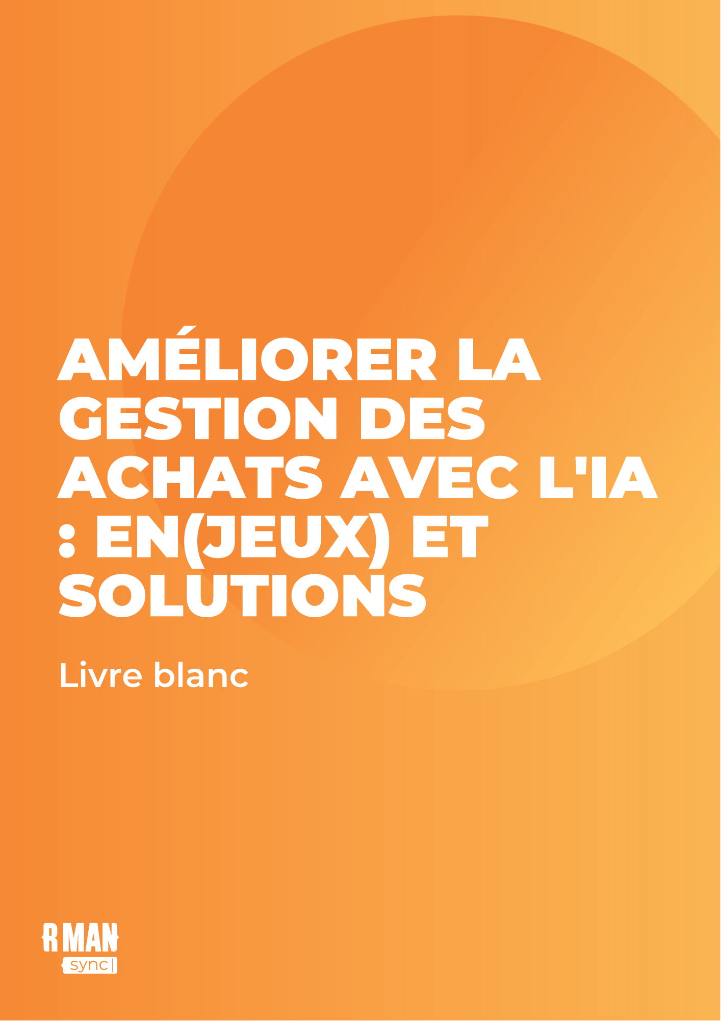 Livre Blanc sur les achats et le procurement de RMAN Sync