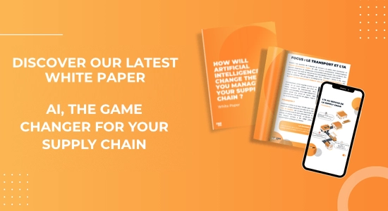 White Paper: AI, the Game Changer for Your Supply Chain